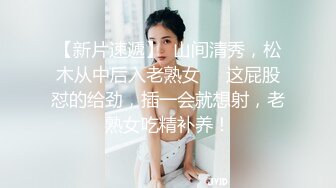 良家女神超清4K设备偷拍美乳大长腿肤白如玉娇喘不断