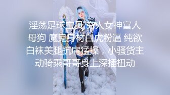 奶茶店兼职小姐姐 超清4K设备偷拍 泡良达人舌功了得 卖力舔操给她难忘的一夜激情