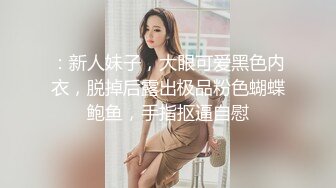 云盘高质露脸泄密！音乐学院天生白富美气质女神【小钰】拜金婊被公子哥拿捏，日常各种啪啪调教