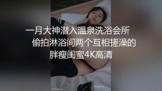 奶茶店兼职小姐姐 超清4K设备偷拍 泡良达人舌功了得卖力舔操