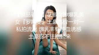 女友太主动，艹着艹着掉出来了被问哥哥你行不行啊