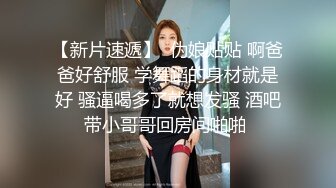 气质美女小姐姐！去技师闺蜜那里玩！推胸按摩，精油摸B互玩穴，跳蛋塞入，从下往上视角，手指扣入特写