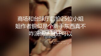  近日刚播无敌清纯18学生猛妹，放假和闺蜜约炮友操逼，自己手指扣穴，炮友侧入操骚逼