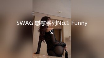 【新片速遞 】 小虎牙妹子，卧室中自慰，全裸掰穴，抠逼 特写蝴蝶逼 鲍鱼很长，尝试淫水