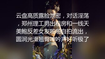 大学生妹子秒变欲女，镜头前卖力口交吃鸡女上位插白虎，站立侧入高难度完美炮架子