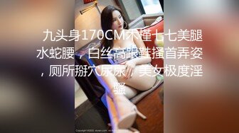 翻车王伟哥昨晚又翻车了今天再去足浴会所撩妹4000块再约上次闯红灯那个极品妹子故意撕破套子内射