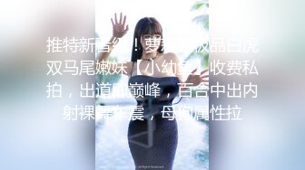 战神小利约高端风衣外围妹子,扒掉衣服镜头前特写深喉,开档黑丝正入抽插,骑乘大力猛操