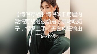 ✿尤物榨汁姬✿哥哥你的女友会像我这样嘛撅着屁股让哥哥无套插入骚穴，呻吟勾魂，阴道裹着鸡巴让小哥快速抽插浪叫不止