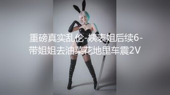 真實咪J-KTV套路灌醉可愛的校花級香港妹酒店開房啪啪粵語對白