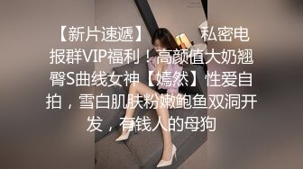 [高清无水印]-网上约了一个身材苗条的兼职反差婊新姿势搞的她高潮淫叫抽搐