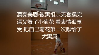 顽皮可爱极品身材人妖和直男犹如情人一样床上翻滚69互吃阴部玩起屁眼更狠不断抽插菊花高潮